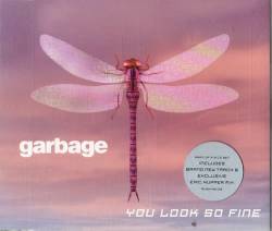 Garbage : You Look So Fine